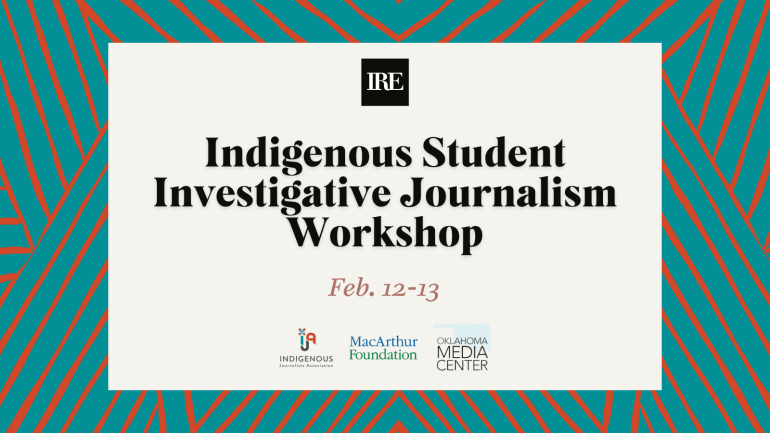 Applications Open for 2026 IJA–IRE Investigative Journalism Workshop for Indigenous Students