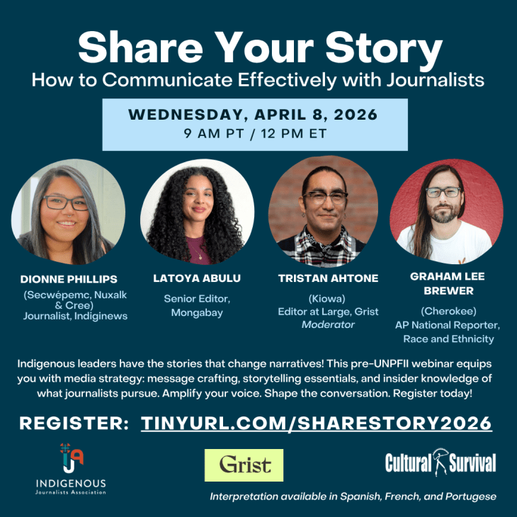 IJA, Grist and Cultural Survival to host virtual Share Your Story media literacy training April 8